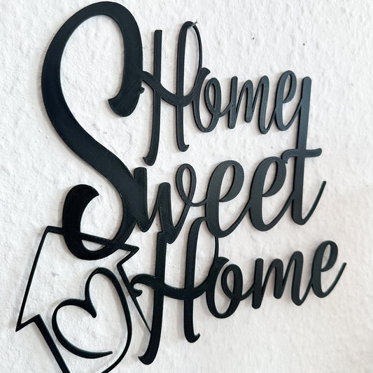 Home Sweet Home Schild