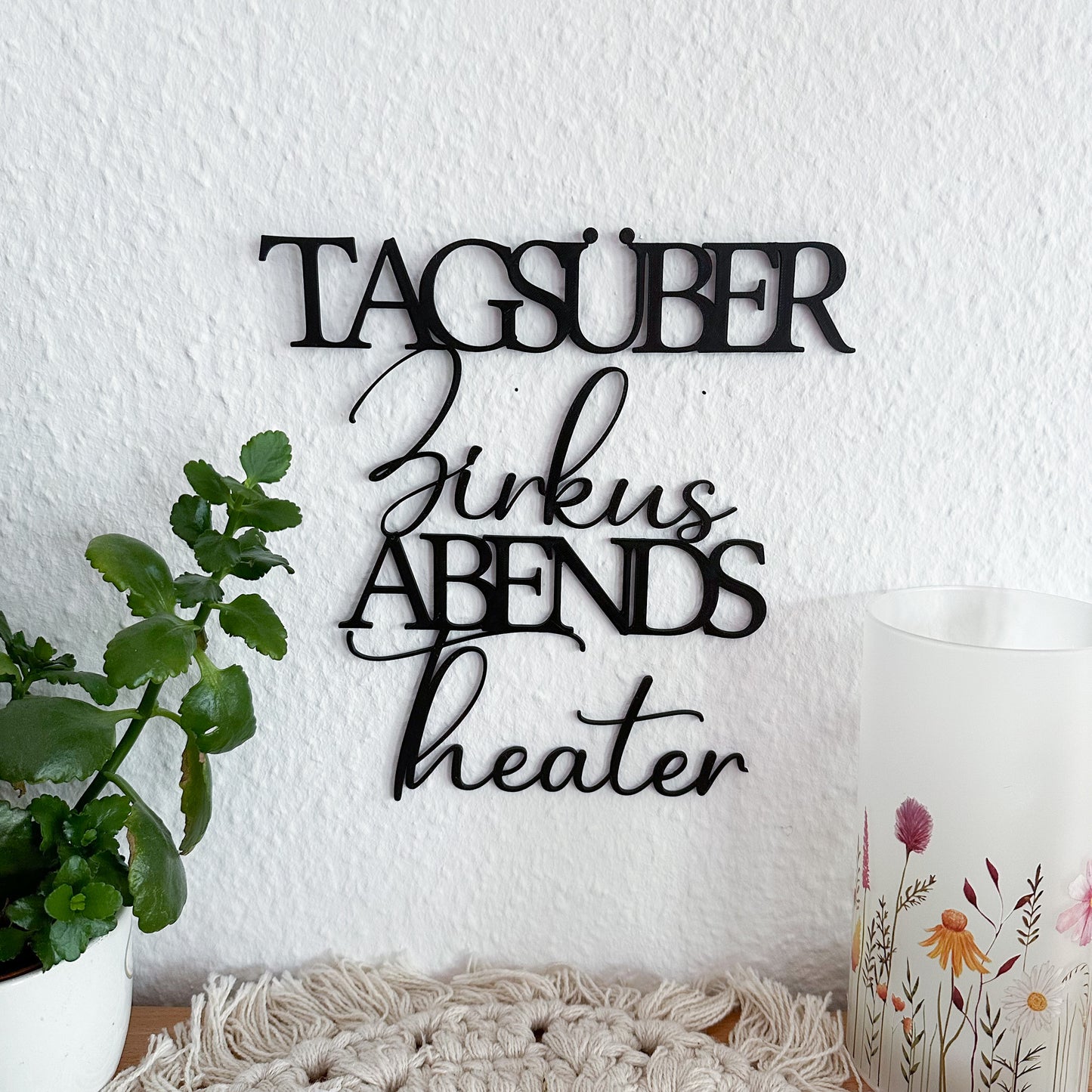 Tagsüber Zirkus abends Theater – humorvolles PLA Schild aus dem 3D-Drucker