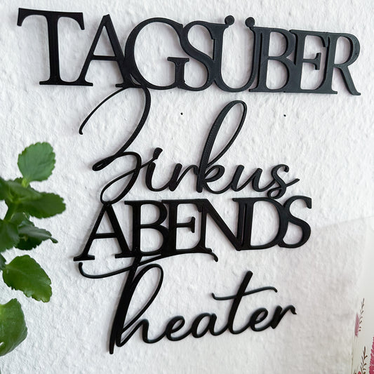 3D-Druck Familienschild – Zirkus & Theater Spruch als Wanddeko