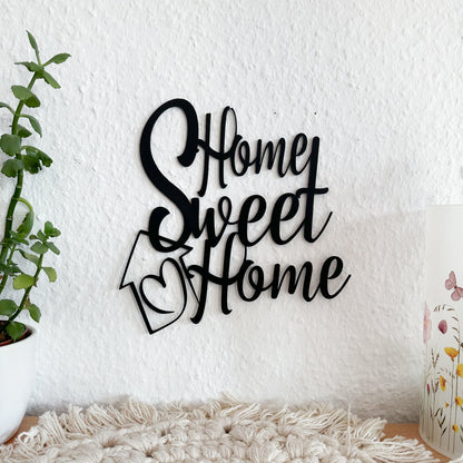 Home Sweet Home Schild