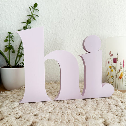 Hi Deko Aufsteller – moderner Schriftzug aus PLA im 3D-Druck